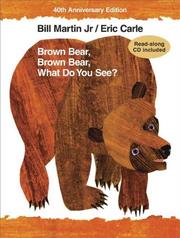 Cover of: Brown Bear, Brown Bear, What Do You See? 40th Anniversary Edition