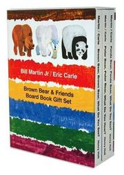 Cover of: Brown Bear & Friends Board Book Gift Set by Bill Martin Jr., Eric Carle