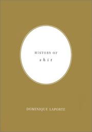 Cover of: History of Shit (Documents Book) by Dominique Laporte