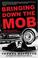 Cover of: Bringing Down the Mob