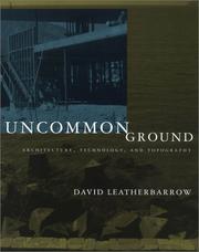 Cover of: Uncommon Ground | David Leatherbarrow