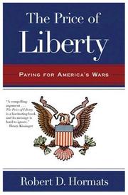 Cover of: The Price of Liberty by Robert D. Hormats