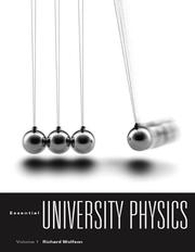 Cover of: Essential University Physics with MasteringPhysics by Richard Wolfson