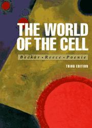 Cover of: The world of the cell. by Wayne M. Becker