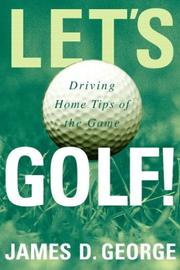 Cover of: Let's Golf! by James D. George