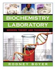 Cover of: Biochemistry Laboratory: Modern Theory and Techniques