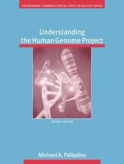 Cover of: Understanding the Human Genome Project (2nd Edition) (Special Topics in Biology Series) | Michael A. Palladino