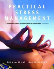 Cover of: Practical Stress Management by John A. Romas, Manoj Sharma
