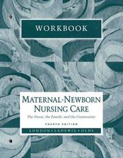 Cover of: Maternal Newborn Nursing Care: The Nurse, the Family, and the Community