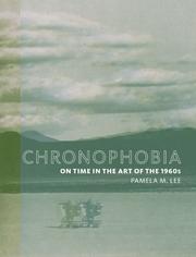 Cover of: Chronophobia: On Time in the Art of the 1960s