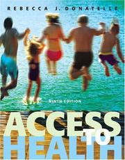 Cover of: Access to Health (9th Edition) (Donatelle Series)