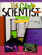 Cover of: The Glad Scientist Learn About the Weather