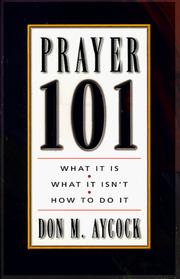 Cover of: Prayer 101 by Don M. Aycock