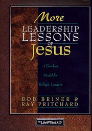 Cover of: More leadership lessons of Jesus: a timeless model for today's leaders