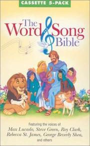 Cover of: The Word & Song Bible by 