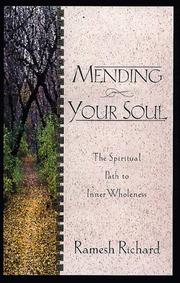 Cover of: Mending your soul: the spiritual path to inner wholeness