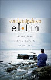 Cover of: Con La Mirada En El Fin: Meditaciones Sobre El Libro de Apocalipsis