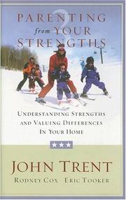 Parenting from your strengths by John Trent, Rodney Cox, Eric Tooker