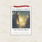 Cover of: From Telegraph to Light Bulb with Thomas Edison (My American Journey) by Deborah Hedstrom-Page