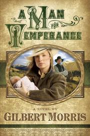 Cover of: A Man for Temperance (Wagon Wheel Series #2) by Gilbert Morris