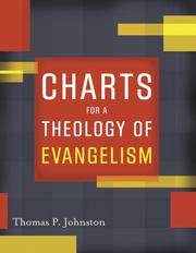 Cover of: Charts for a Theology of Evangelism by Thomas P. Johnston
