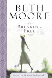 Cover of: Breaking Free by Beth Moore