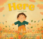 Cover of: Here: I Can Be Mindful