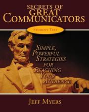 Cover of: Secrets of Great Communicators: Simple, Powerful Strategies for ReachingThe Heart Of Your Audience