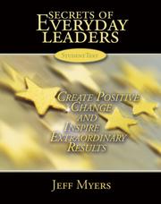 Cover of: Secrets of Everyday Leaders Learning Kit by Jeff Myers