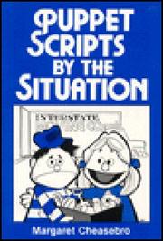 Puppet scripts by the situation by Margaret Cheasebro