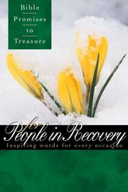 Cover of: Bible promises to treasure for people in recovery: inspiring words for every occasion
