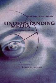 Cover of: Understanding media by Marshall McLuhan