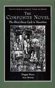 Cover of: Studies in Literary Themes and Genres Series - The Composite Novel (Studies in Literary Themes and Genres Series) by Margaret Dunn, Ann Morris