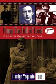 Cover of: Pump 'em full of lead by Marilyn Yaquinto