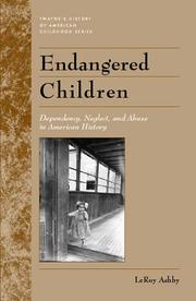 Cover of: Endangered children by LeRoy Ashby