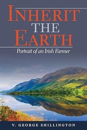 Cover of: Inherit the Earth: Portrait of an Irish Farmer