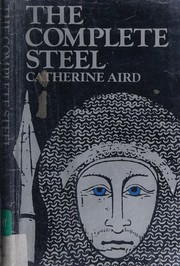 Cover of The Complete Steel by Aird, Catherine.