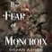 Cover of: The Fear of Moncroix