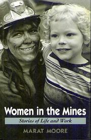 Women in the mines by Marat Moore