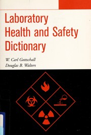 Cover of: Laboratory health and safety dictionary