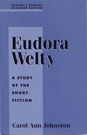 Cover of: Eudora Welty by Carol Ann Johnston, Carol Ann Johnston