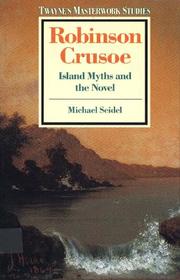 Cover of: Robinson Crusoe: island myths and the novel