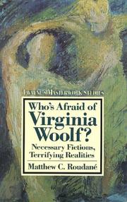 Cover of: Who's Afraid of Virginia Woolf?: Necessary Fictions, Terrifying Realities (Twayne's Masterwork Studies, No 34)