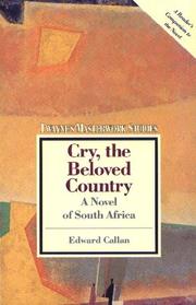Cover of: Cry, the beloved country by Edward Callan