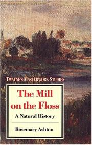 Cover of: The mill on the Floss: a natural history