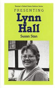 Presenting Lynn Hall by Susan Stan