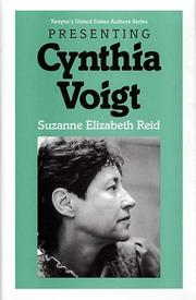 Cover of: Presenting Cynthia Voigt by Suzanne Elizabeth Reid