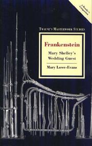 Cover of: Frankenstein: Mary Shelley's wedding guest