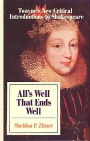 Cover of: All's well that ends well by Sheldon P. Zitner