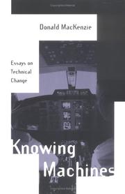 Cover of: Knowing Machines: Essays on Technical Change (Inside Technology)